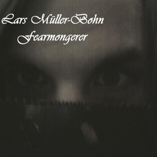 Lars Müller-Bohn : Fearmongerer